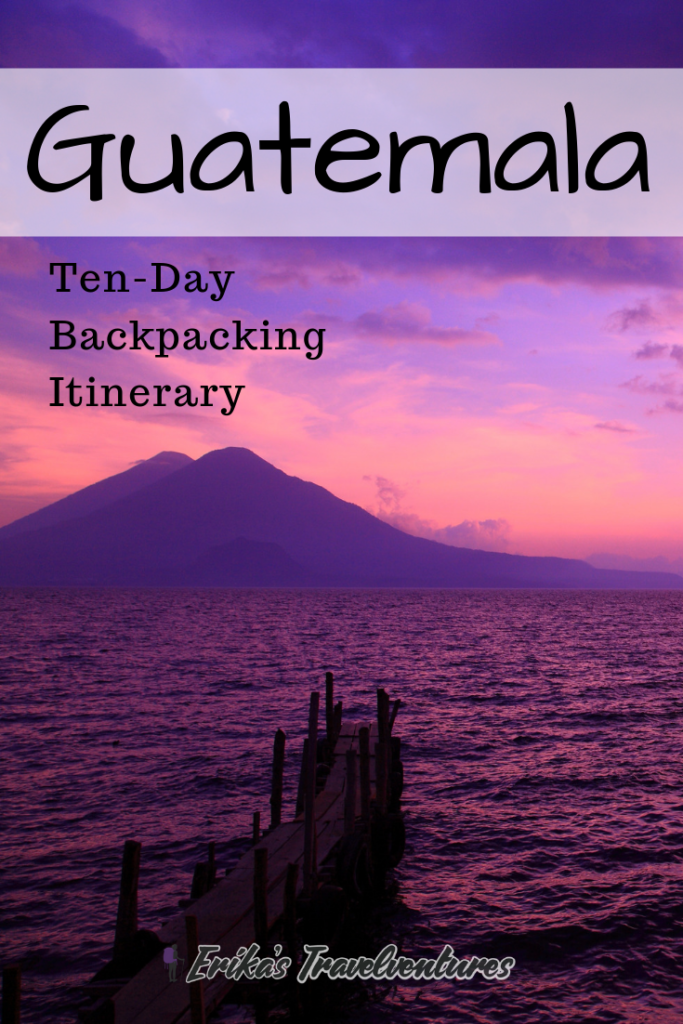 Backpacking Guatemala Itinerary - Discover Antigua, Semuc Champey, Lake Atitlan, San Pedro, Rio Dulce, Flores, Tikal, and Livingstone in this 10-day backpacking Guatemala guide