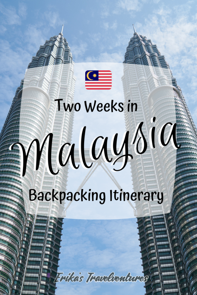 Two Weeks in Malaysia Backpacking Itinerary