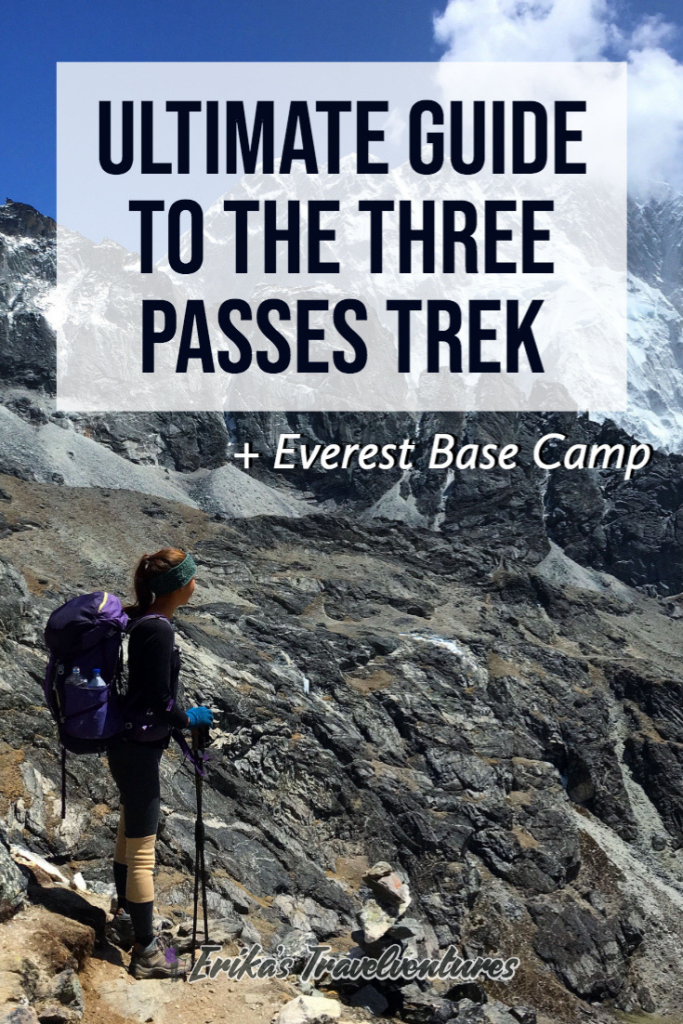 Ultimate Guide to the Three Passes Trek and Everest Base Camp Pinterest Pin It