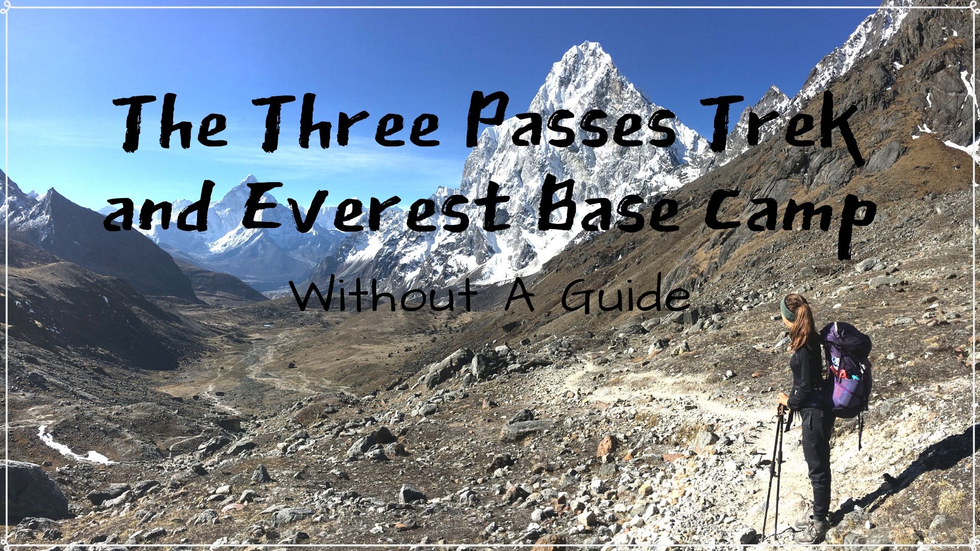 three passes trek and everest base camp without a guide cover