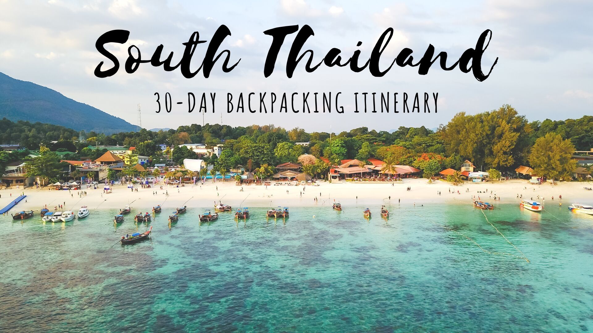 How to spend 30 days in South Thailand: Bangkok, Phuket, Koh Phi Phi, Koh Lanta, Ao Nang, Krabi, Koh Samui, Koh Phangan, and more tips on how your South Thailand Itinerary for backpackers. cover