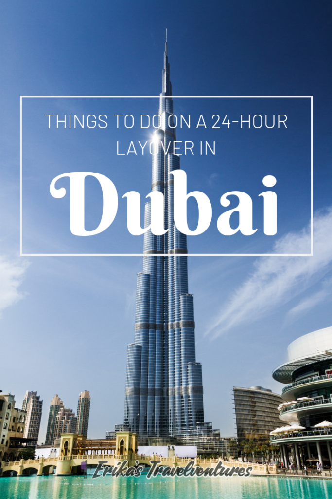 24 hours in Dubai layover guide