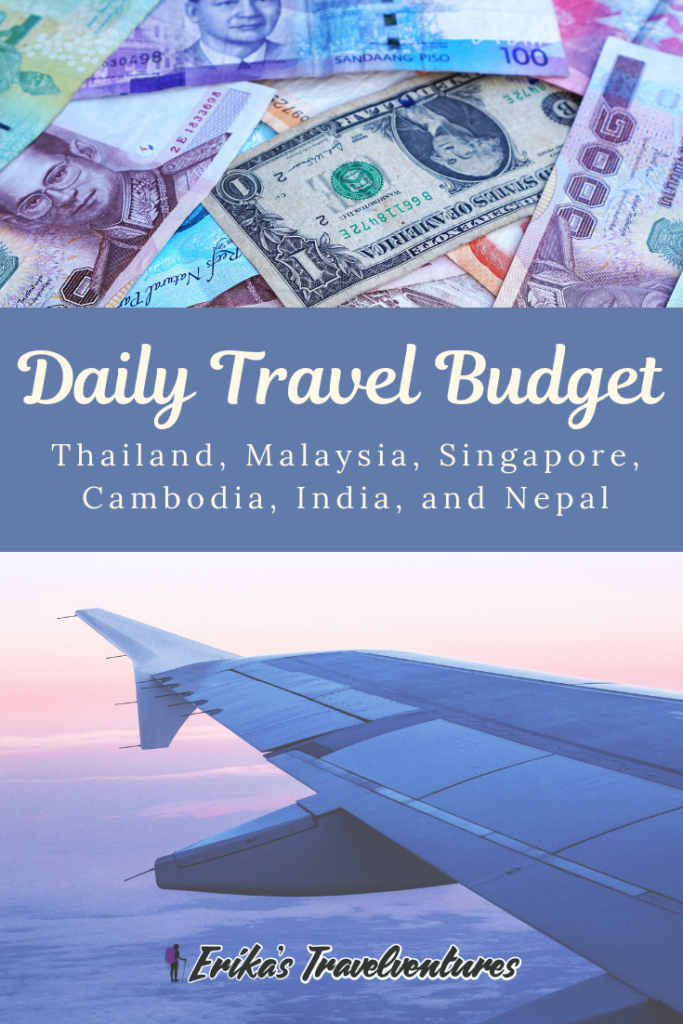 Daily Travel Budget for Thailand, Malaysia, Singapore, Cambodia, India, and Nepal