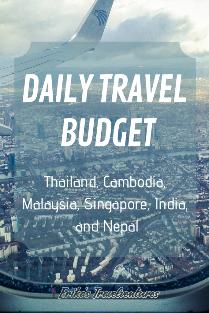 Daily Travel Budget for Thailand, Malaysia, Singapore, Cambodia, India, and Nepal