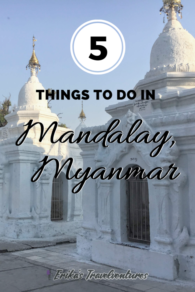 Things to do in Mandalay, Myanmar