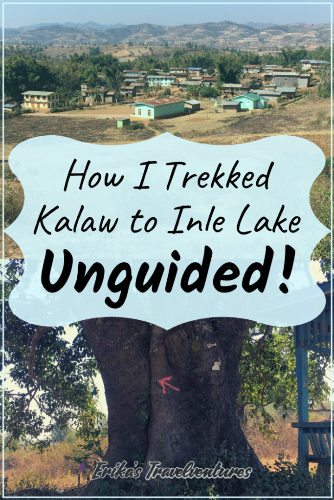 Trekking Kalaw to Inle Lake in Myanmar WITHOUT A GUIDE!