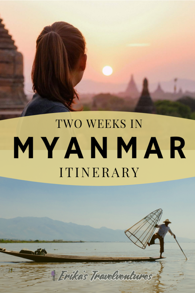Two weeks in Myanmar itinerary, Erika's Travelventures, Yangon, Mandalay, Inle Lake, Kalaw Trek, Bagan itinerary