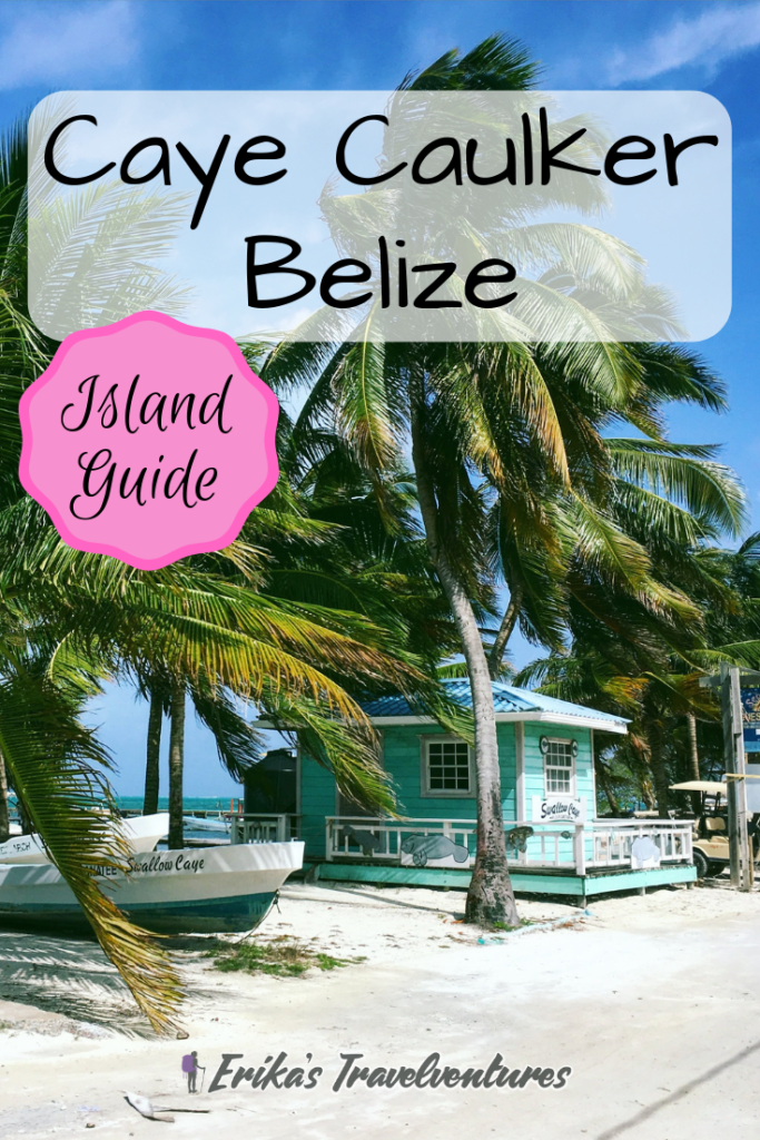 Caye Caulker Belize an island getaway. Less than three hours from America is Belize and Caye Caulker Island. Read where to stay, where to eat, what to do on Caye Caulker, Belize