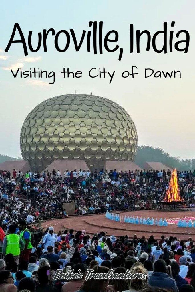 Auroville city of dawn, things to do in Auroville, visiting the Matrimandir for meditation, volunteering in Auroville, day trip from Pondicherry, Auroville Tamil Nadu India The Mother and Sri Aurobindo Auroville history pinterest