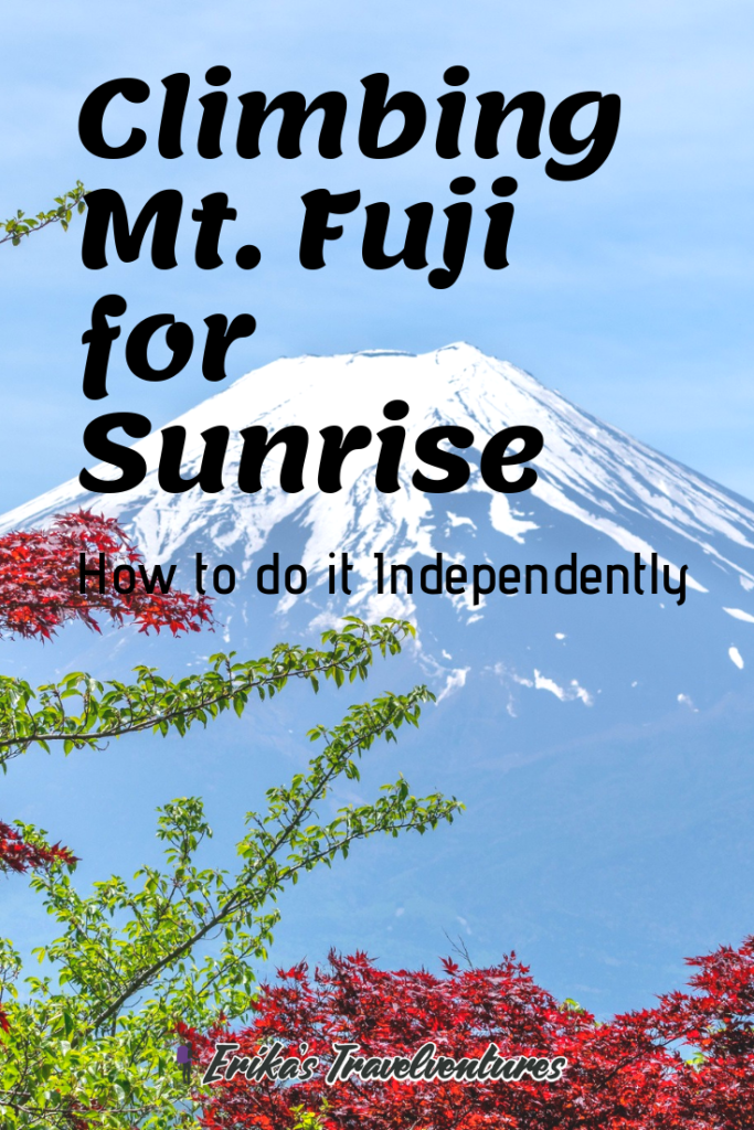 When to climb Mt. Fuji, how to climb Mt. Fuji summit independently. Things to pack, what to wear, how to prepare for climbing the Mt Fuji summit from Tokyo, Japan bullet climb pinterest