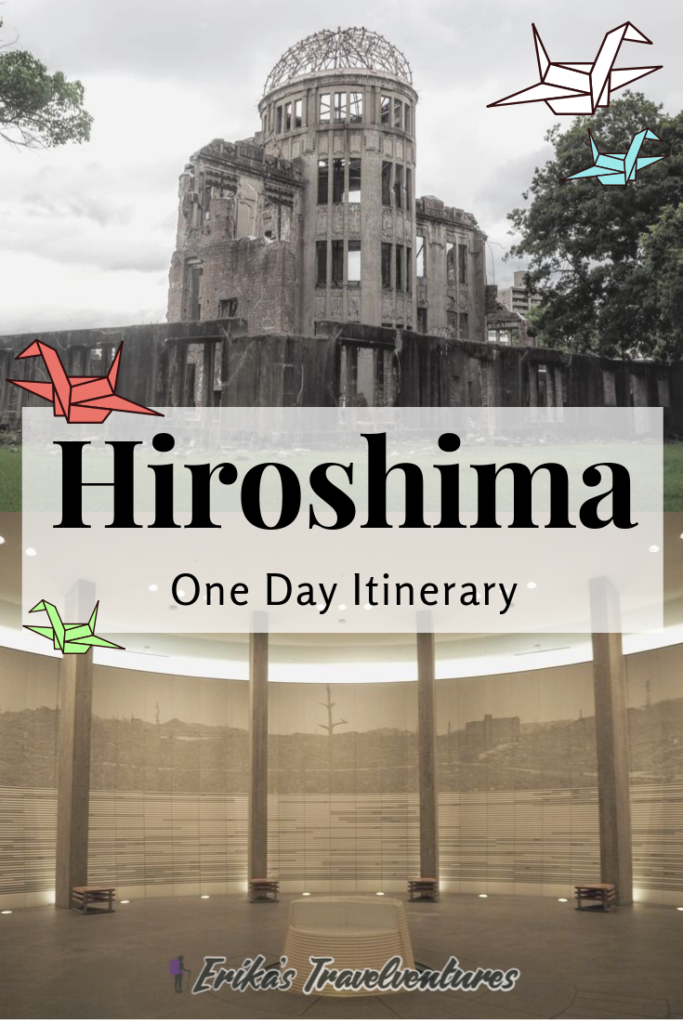 One day in hiroshima itinerary things to do in hiroshima, atomic bomb memorial, peace memorial park, childrens peace memorial, okonomiyakimura pinterest