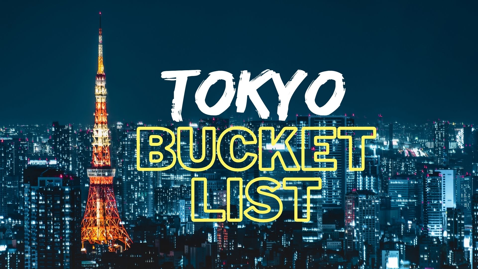 Tokyo bucket list, Top things to do in Tokyo viewpoint asakusa ginza akihabara shibuya shinjuku best things to do in tokyo for all budgets, meiji jingu and yoyogi park, skytree, studio ghibli museum, watch sumo cover