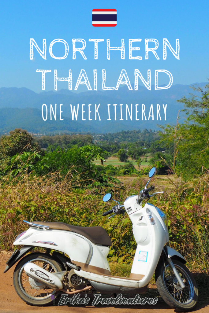 One Week in Northern Thailand Itinerary, seven days in North thailand backpacker's itinerary, Chiang Mai things to do, Chiang Rai, Pai Thai countryside pinterest