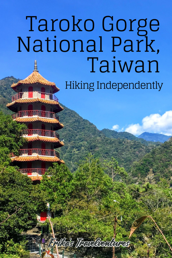 Hiking Taroko Gorge National Park Independently, how to get around Taroko Gorge independently without a tour, Taroko Gorge without a tour, Taroko gorge from Hualien, Taiwan hiking independently, taking the bus around Taroko Gorge without a tour pinterest