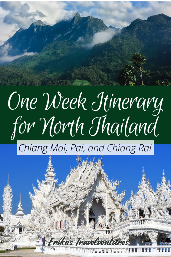 One Week in Northern Thailand Itinerary, seven days in North thailand backpacker's itinerary, Chiang Mai things to do, Chiang Rai, Pai Thai countryside pinterest