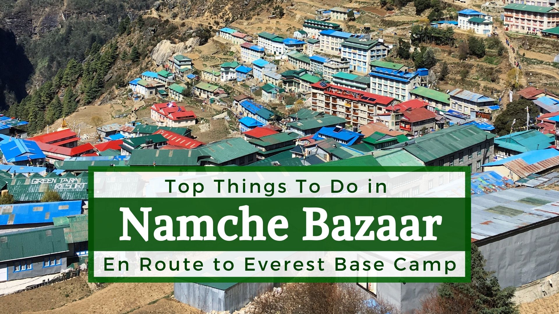 Best Things To Do In Namche Bazaar, Nepal