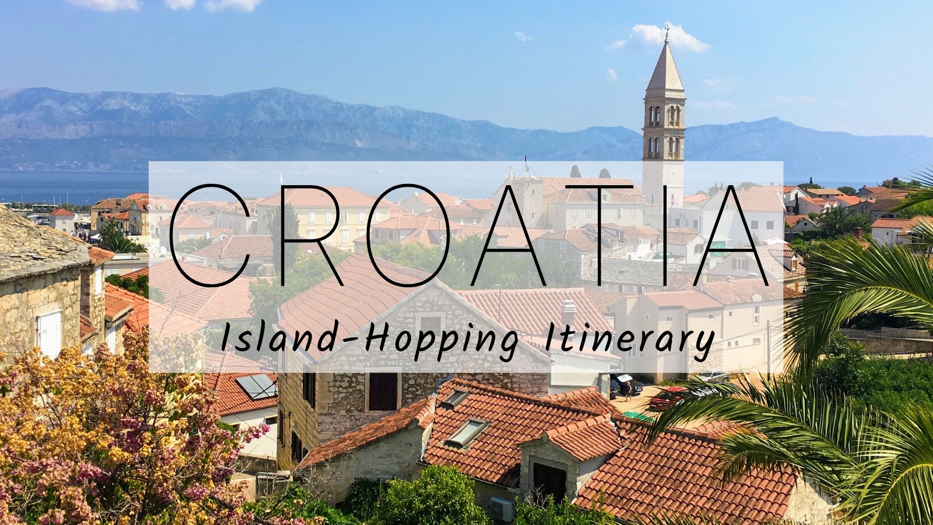 Island hopping in Croatia, Croatia island hopping itinerary, backpacking Croatia's islands, how to island hop in Croatia itinerary, Split to Dubrovnik itinerary