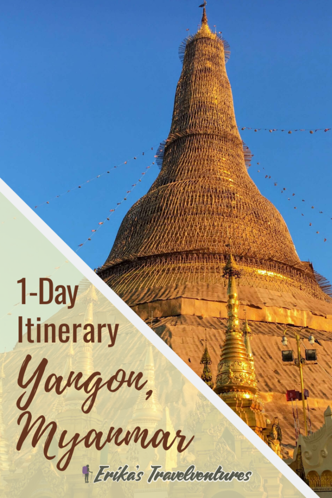 One day in Yangon itinerary, Yangon, Myanmar, Shwedagon pagoda, things to do in Yangon, what to see in Yangon, Yangon airport to city pinterest