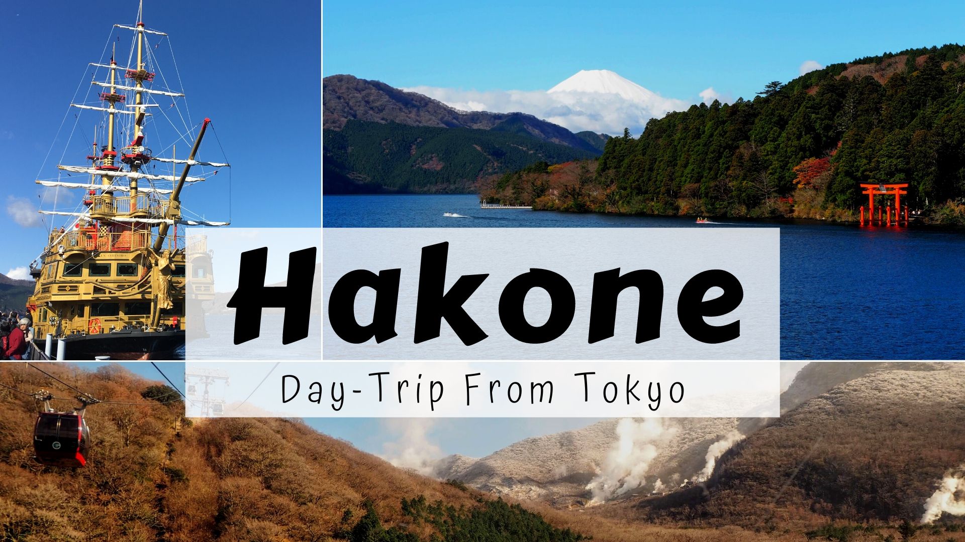 Hakone Free Pass map, one day in Hakone itinerary, Hakone Day trip itinerary, Tokyo to Hakone day trip itinerary, Hakone day trip from TOkyo itinerary cover