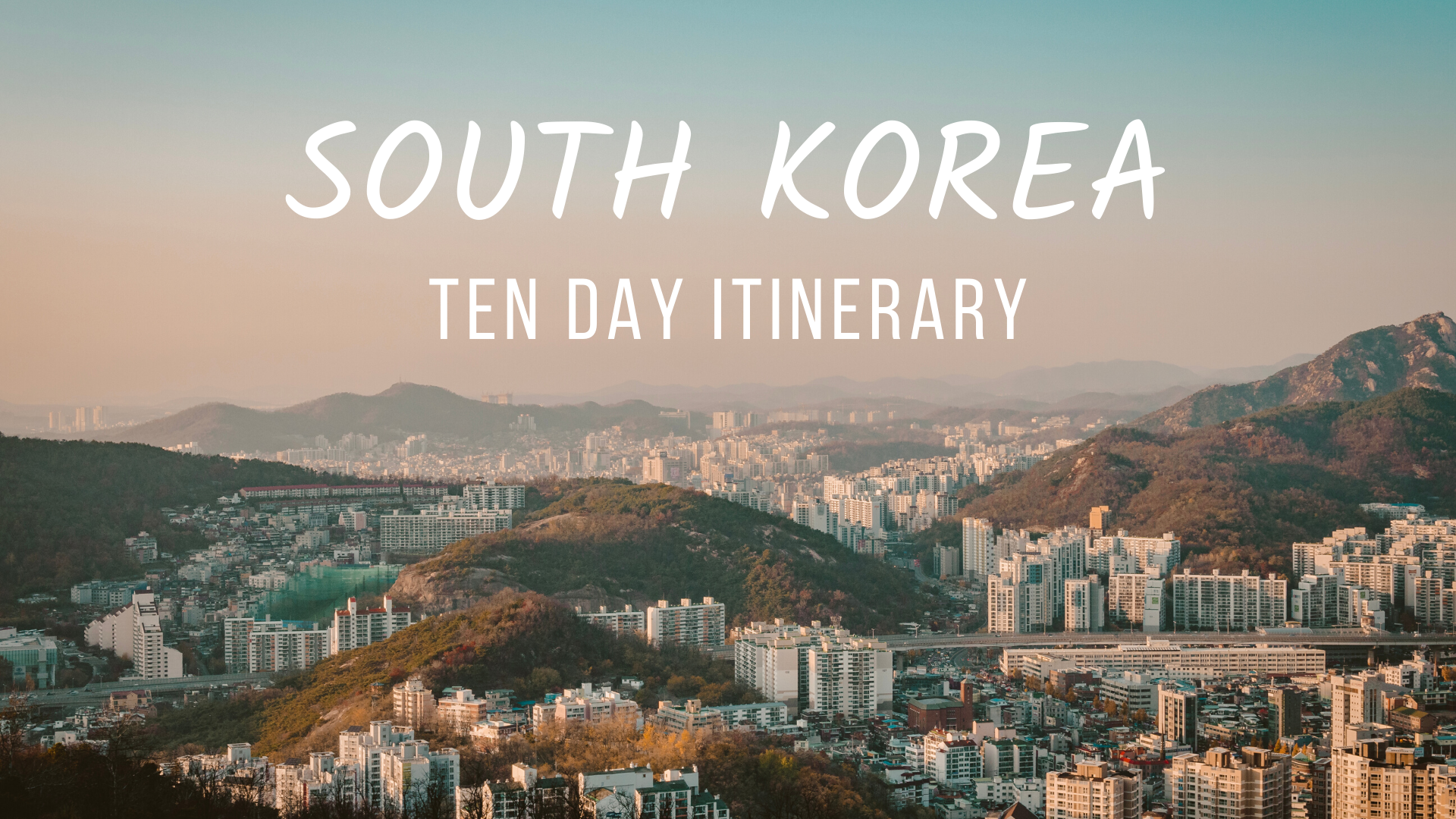Korea itinerary 10 days, South korea 10 day itinerary. Seoul to Jeonju to Jeju Island to Busan itinerary