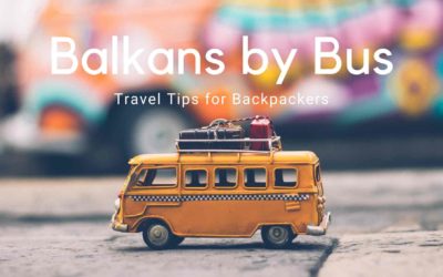 Tips For Traveling The Balkans By Bus