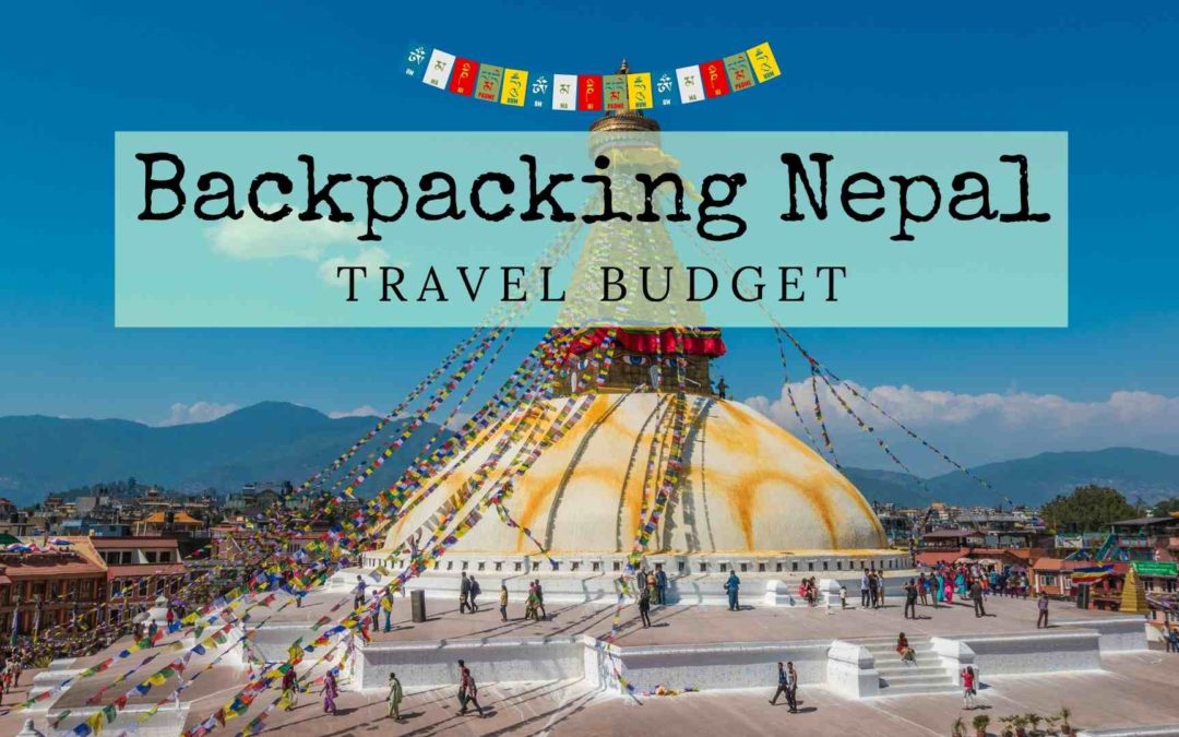 Nepal Backpacking Budget Erika's Travelventures