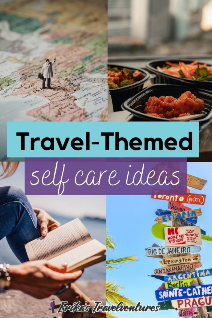 Travel themed self care ideas, mental health day travel themed ideas, self care ideas with a travel-theme, listen to international music, watch international documentaries, order international takeout cuisine