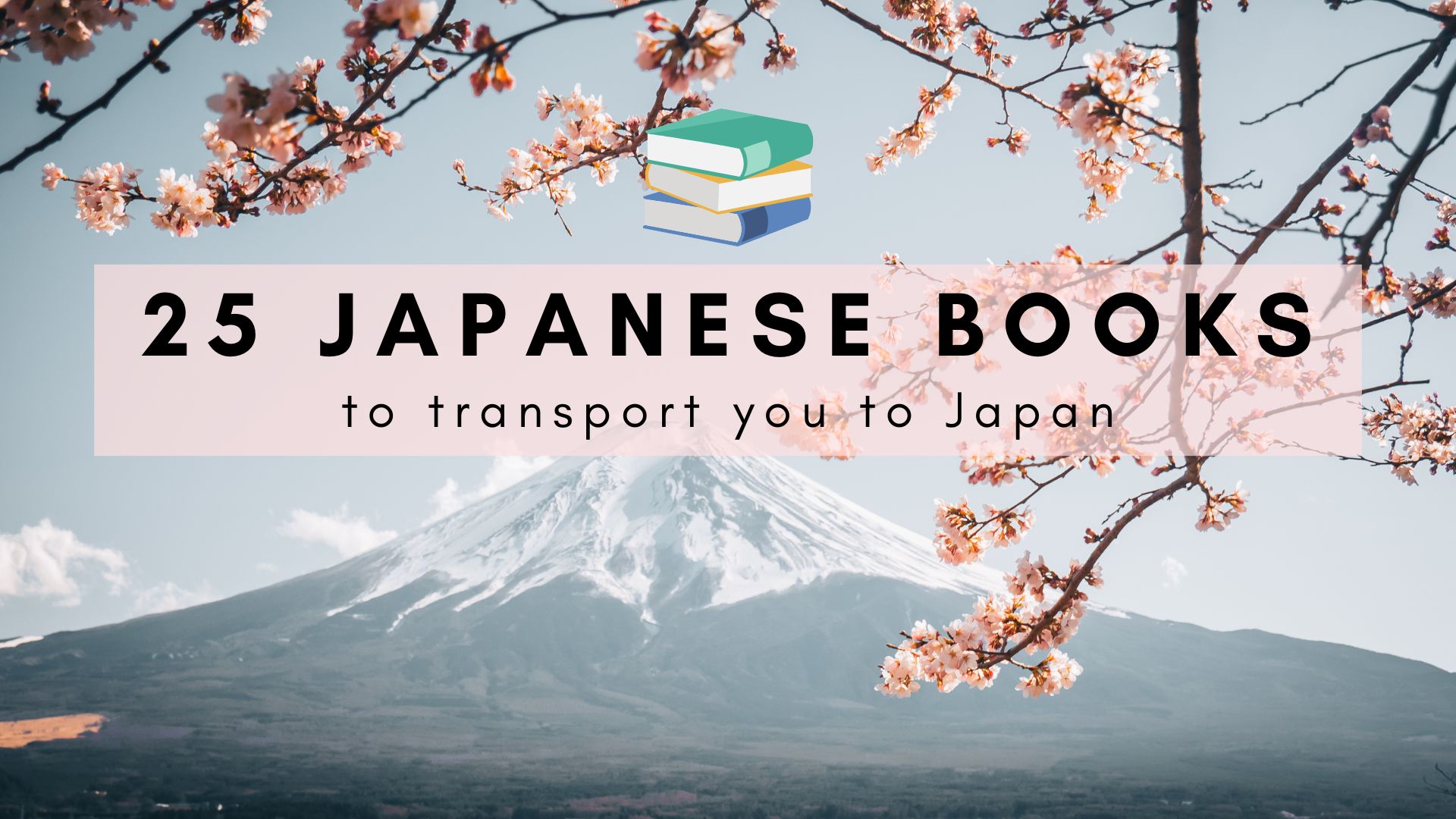 Japanese Books by Japanese authors, Books about Japan, Japanese books that will transport you to Japan, Japanese books that will inspire wanderlust, Japanese thriller books, Japanese books about contemporary Japanese society, Japanese books written by Japanese authors
