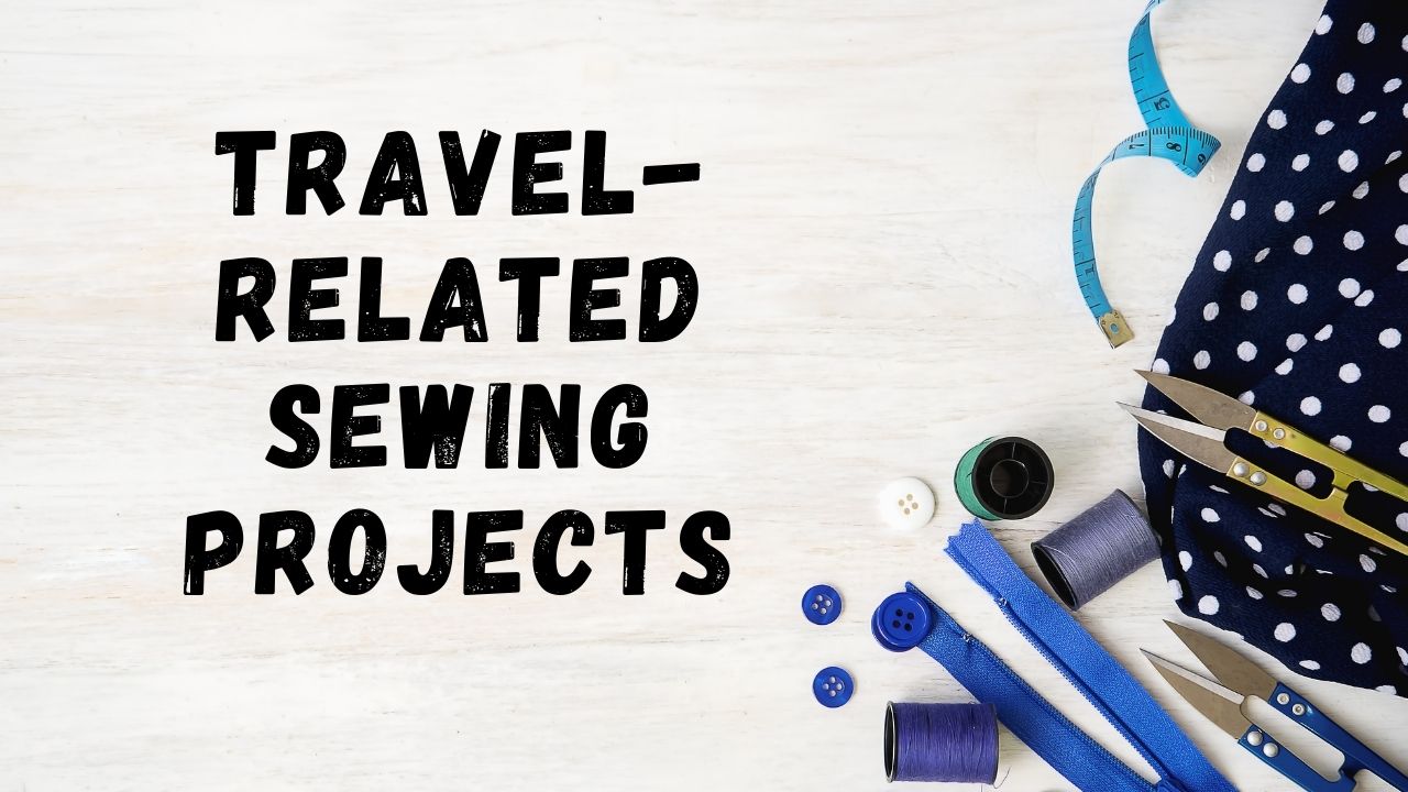 Hand Sewing Projects to Take on Road Trips — Pin Cut Sew Studio