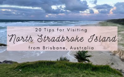 20 Tips for Visiting North Stradbroke Island, Australia