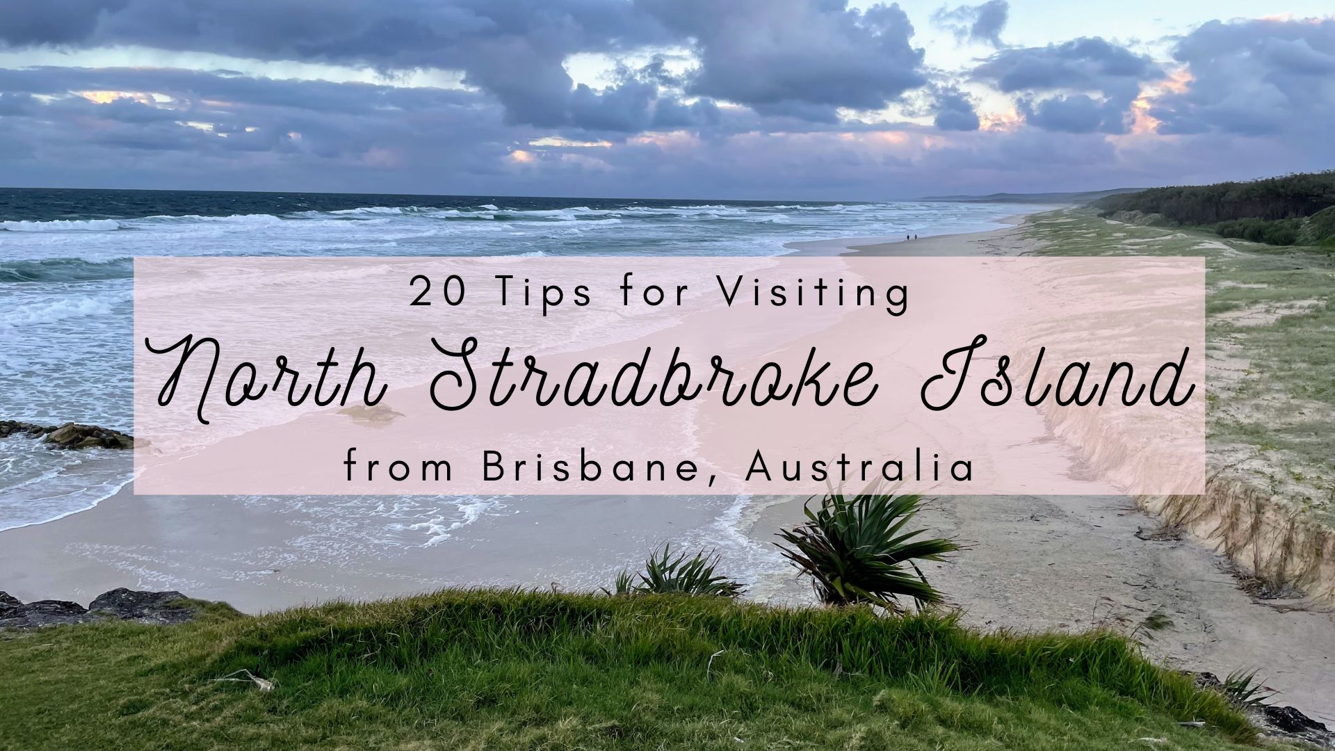 Tips for visiting Stradbroke Island, Queensland, tips for visiting Minjerribah, tips for visiting North Stradbroke Island from Brisbane, tips for visiting Straddie, Stradbroke island tips, things to know before visiting North Stradbroke Island, Queensland Australia