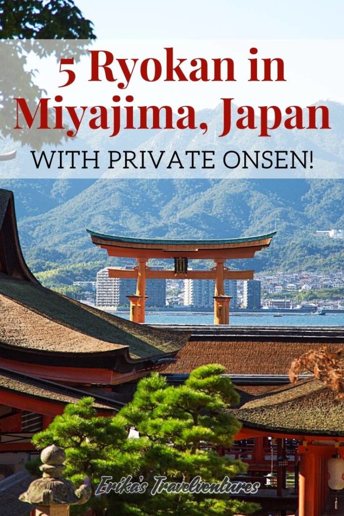 Miyajima ryokan with private onsen, Miyajima hotels with private onsen, Private Japanese hot springs in Miyajima, Hiroshima, where to stay in Miyajima Japan