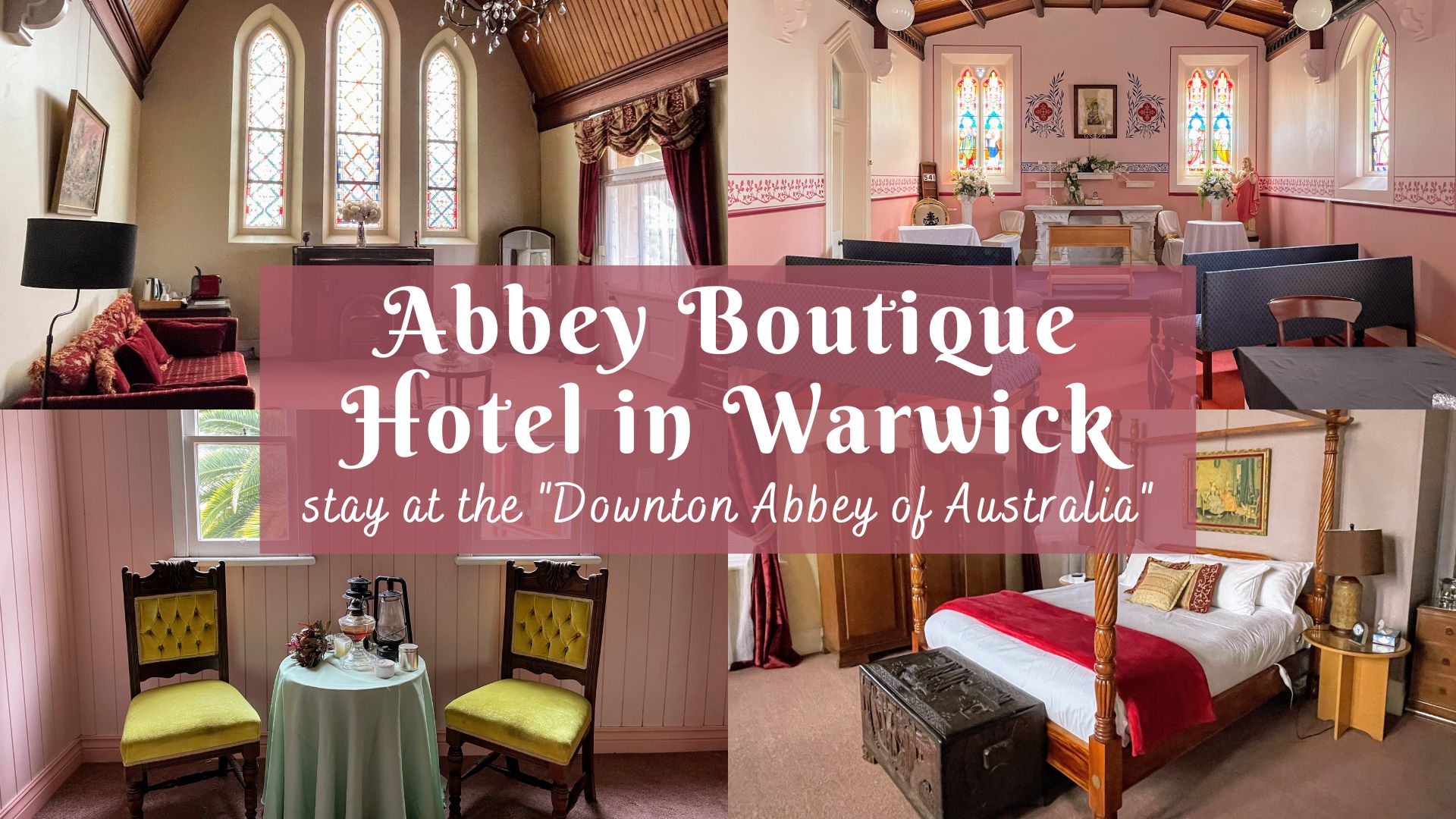 Abbey Boutique Hotel in Warwick, Australia, Australias Downton Abbey, unique accommodation in Australia, stay in a castle and converted convent in Warwick Queensland, chapel stained glass