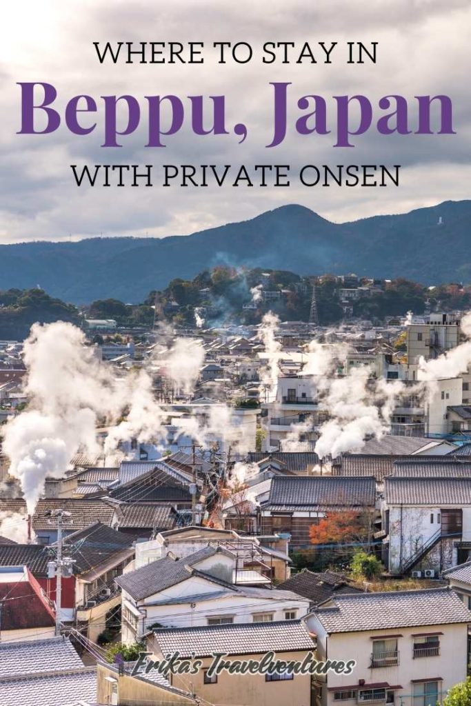 Beppu hotels with private onsen, Beppu ryokan with private onsen, Private Japanese hot springs in Beppu, Kyushu, where to stay in Beppu Japan, Onsen hot springs in Japan pinterest