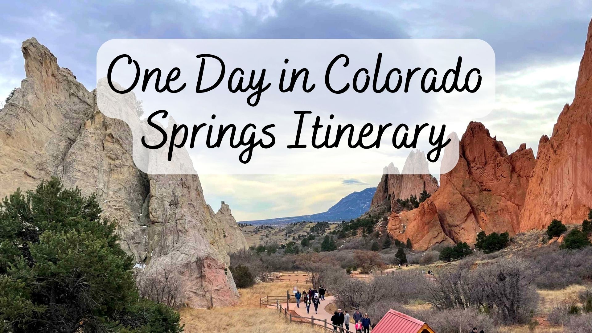 One Day in Colorado Springs itinerary, one day in Colorado Springs, Colorado Springs day trip, Colorado Springs itinerary, Colorado, Garden of the Gods, Pikes Peak