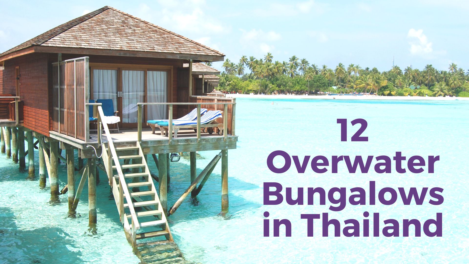 12 Awesome overwater bungalows in Thailand, floating villas in Thailand, overwater bungalows for honeymoons in Thailand, Khao Sok National Park floating bungalows, River Kwai floating villas, overwater villas in Thailand