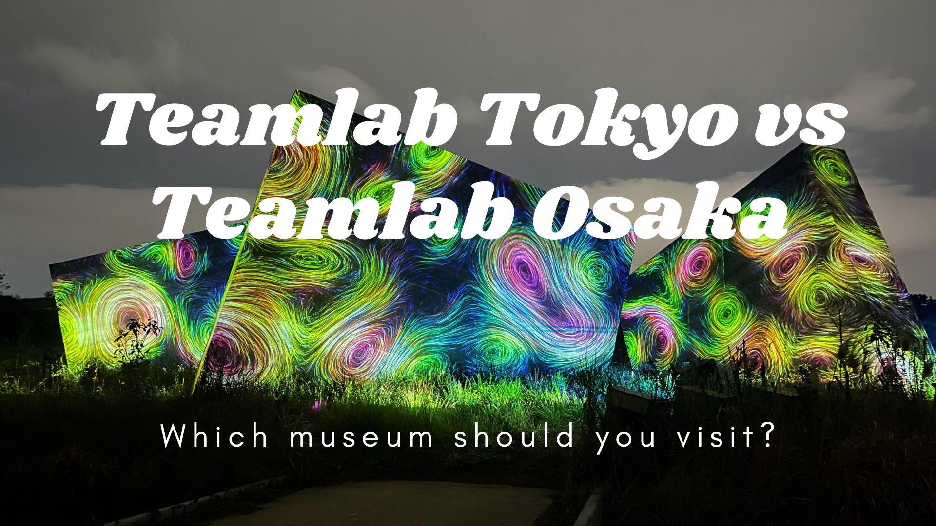 Teamlab Tokyo vs Teamlab Osaka which is better? Teamlab Planets vs Teamlab Botanic. Teamlab Planets and Borderless vs Teamlab Botanical Gardens. Teamlab Planets Tokyo vs Teamlab Botanic Osaka. Teamlab Botanic Garden Nagai Botanical Garden Osaka