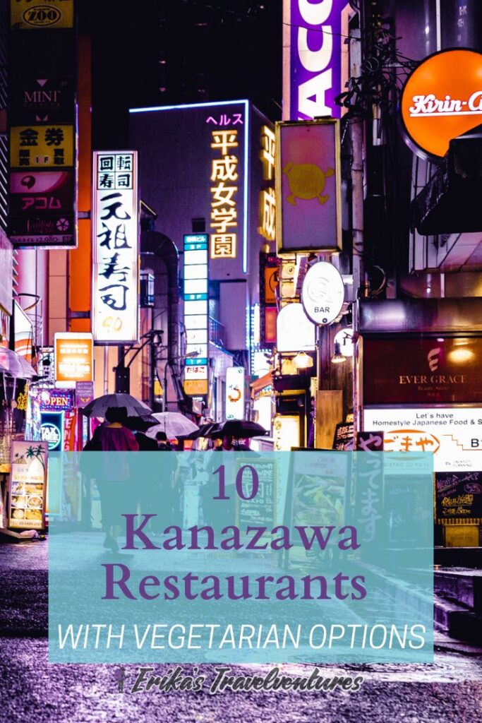 Kanazawa restaurants with vegetarian options, Kanazawa Japan vegetarian restaurants, Where to eat in Kanazawa with vegetarian and non-vegetarian options pinterest