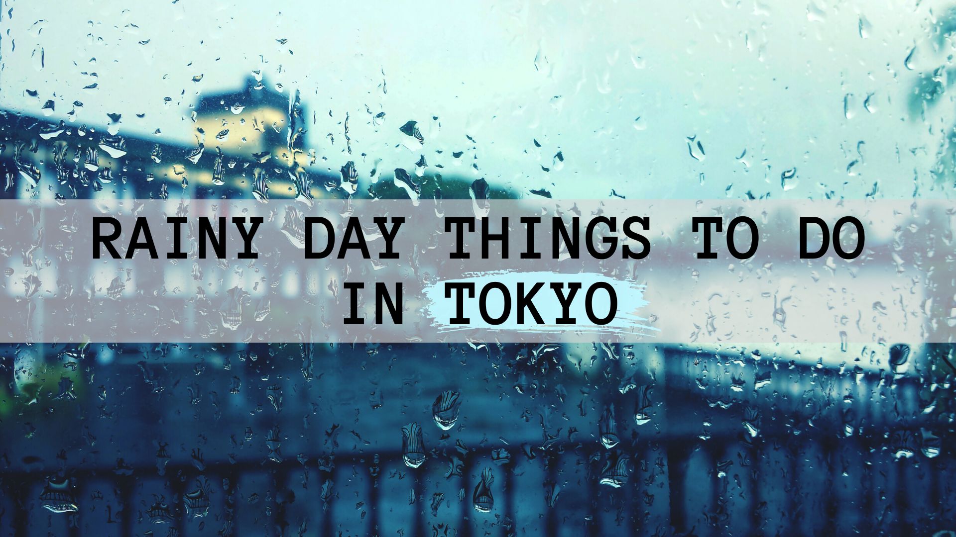 Tokyo station, rainy day things to do in Tokyo, Tokyo rainy day activities cover