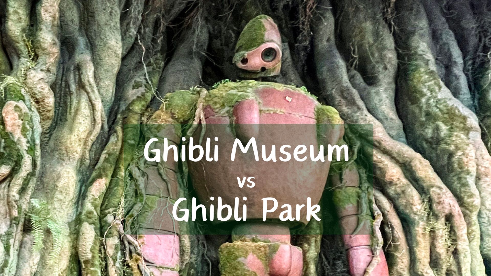 Ghibli Park vs Ghibli Museum, which is better? Studio Ghibli attractions in Japan, Visiting Ghibli Park vs Ghibli Museum, which should you visit? Laputa