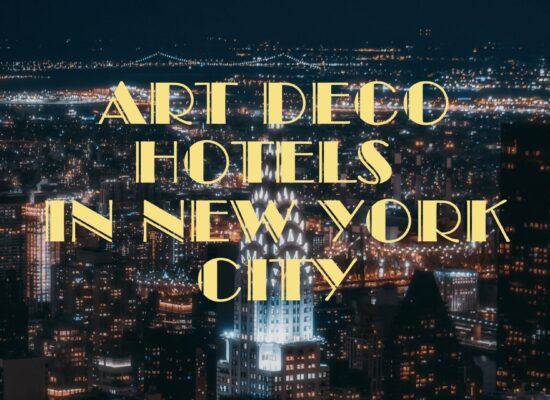 Art deco hotels in new york city, art deco buildings new york city, art deco NYC, art deco hotel NYC, art deco design hotels NYC