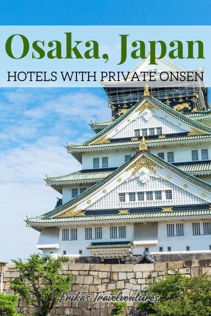 Osaka hotels with private onsen, Osaka ryokan with private onsen, Private onsen in Osaka, hot spring hotels in Osaka, things to do in Osaka, onsen in Osaka