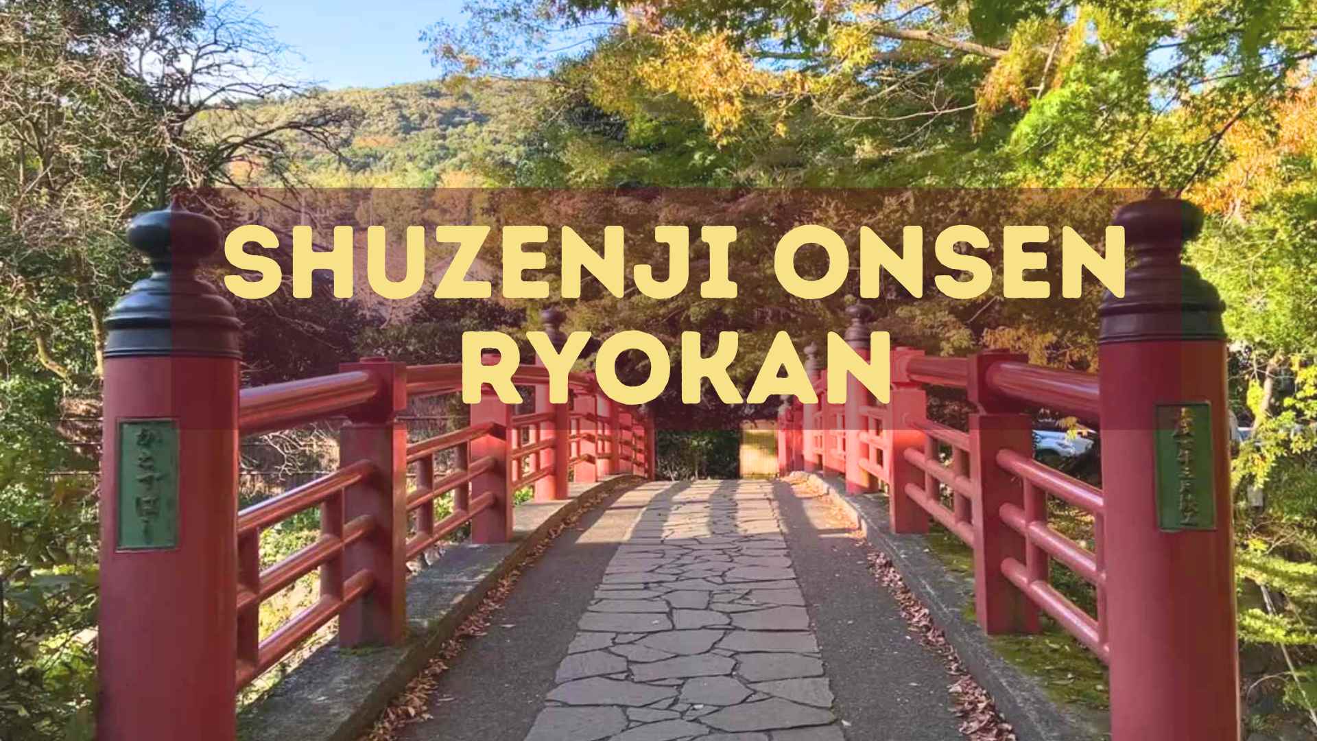 Shuzenji onsen ryokan, Shuzenji ryokan with private onsen, Izu ryokan with private onsen, where to stay in Shuzenji onsen, Onsen ryokan in Shuzenji, Izu, Shuzenji onsen, Izu peninsula