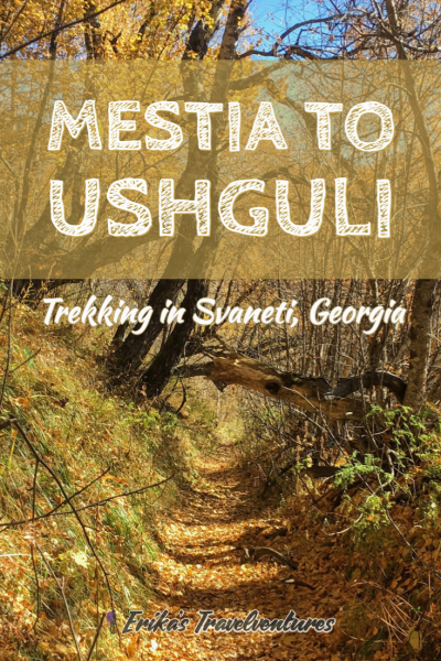 Pinterest Pin It Mestia to Ushguli Trek in Svaneti, Georgia